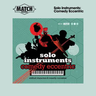 Solo Instruments: Comedy Eccentric by Sven Tore Erik Berglund