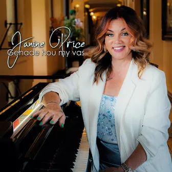 Genade hou my vas by Janine Price