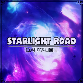 Starlight Road by Dantalion (BR)