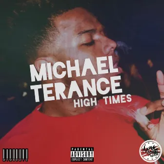 High Times by Michael Terance