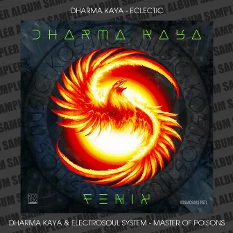 Fenix Album Sampler by Dharma Kaya