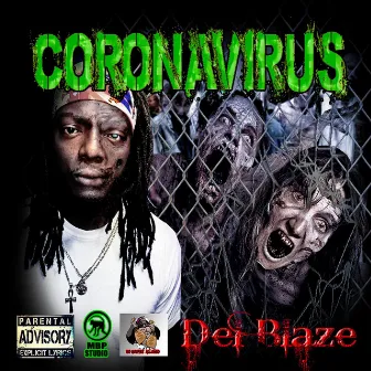 Coronavirus by Del Blaze