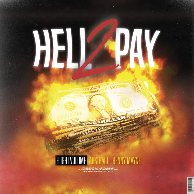 Hell 2 Pay (with Abstract & benny mayne)