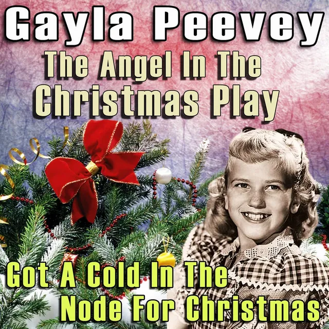 The Angel in the Christmas Play / Got a Cold in the Node for Christmas