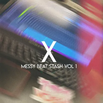 Messy Beat Stash, Vol. 1 by Jvst X