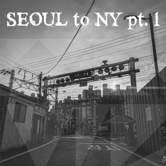 Seoul to NY, Pt. 1 by DJ Tiz