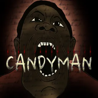 Candyman (Radio Edit) by King Javon Smith