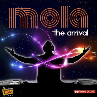 The Arrival by Mola