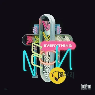 Everything Neon by 