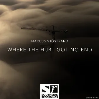 Where The Hurt Got No End by Marcus Sjöstrand