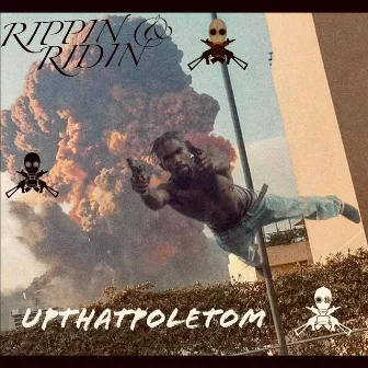 Rippin & Ridin by Upthatpoletom