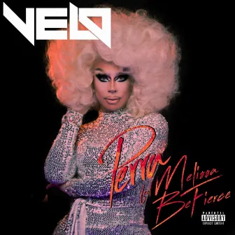 Perra (feat. Melissa Befierce) by Velo