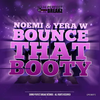 Bounce that Booty by Yera W