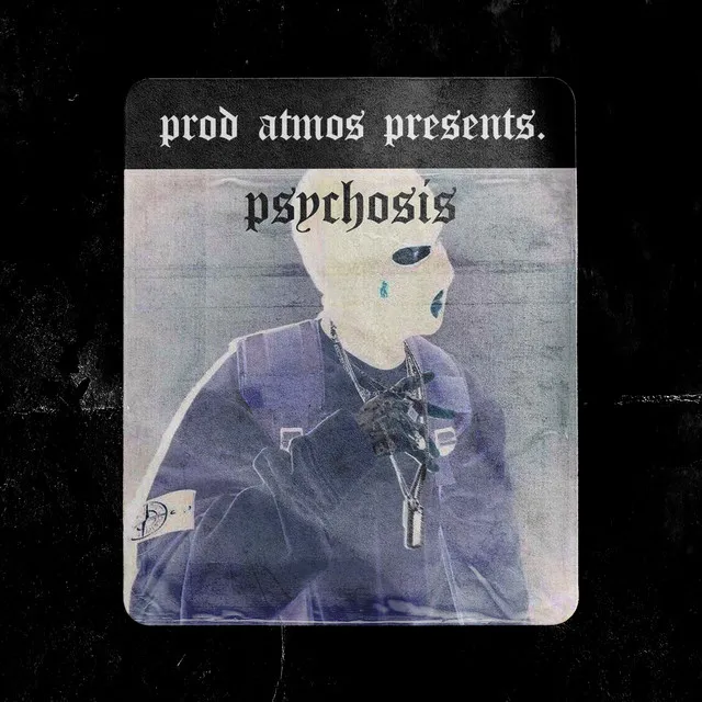 PSYCHOSIS