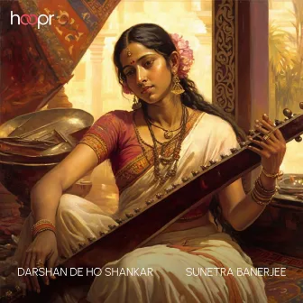 Darshan De Ho Shankar by Sunetra Banerjee