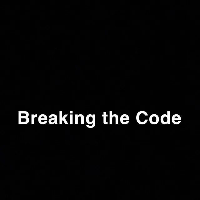 Breaking the Code