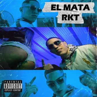 RKT by El mata