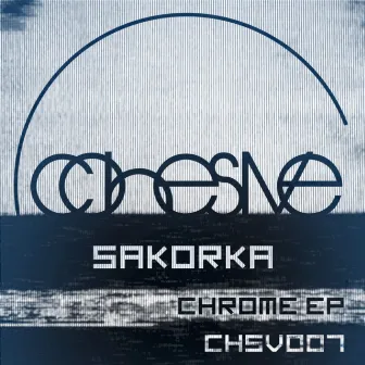 Chrome EP by Sakorka