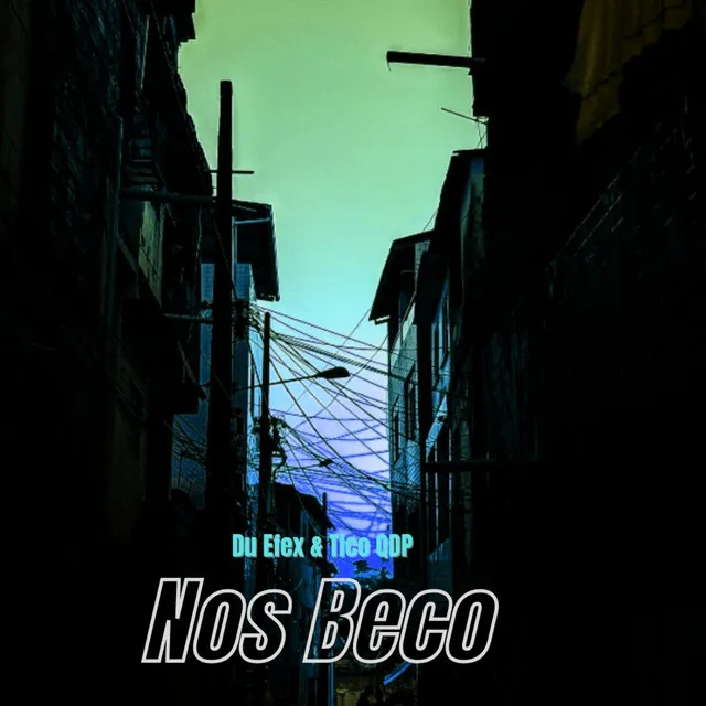 Nos Beco