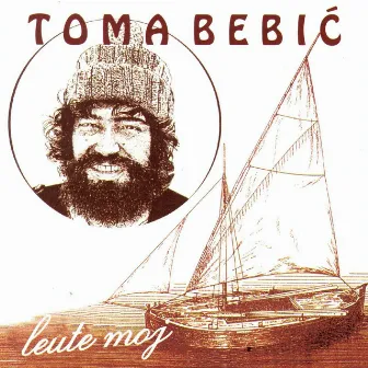 Leute Moj by Toma Bebić