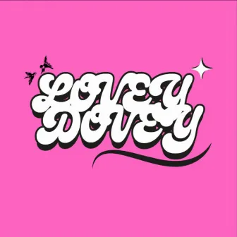 LOVEY DOVEY by LostBoy Music