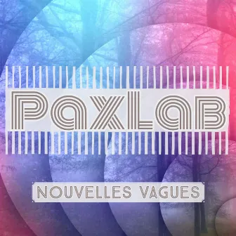 Nouvelles vagues by PaxLab