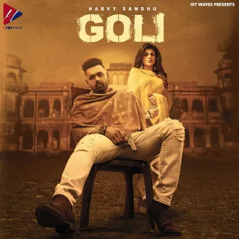 Goli by Harvy Sandhu