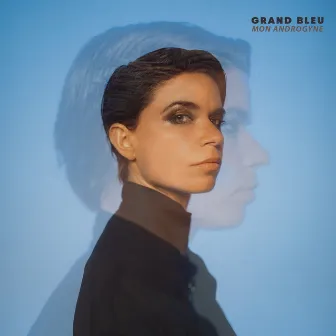 Mon Androgyne by Grand Bleu