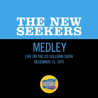 Look What They've Done To My Song, Ma/Your Song/Baby Face (Medley/Live On The Ed Sullivan Show, December 13, 1970) by The New Seekers