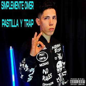 Pastilla y Trap by Simplemente Omer