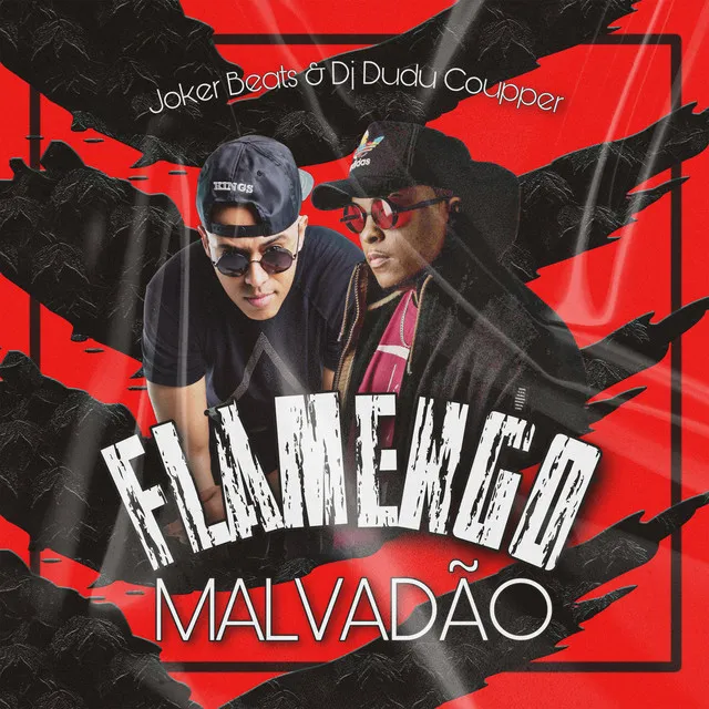 Flamengo Malvadão