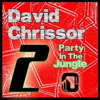 Party In The Jungle 2 by David Chrissor