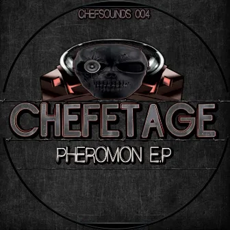 Pheromon EP by Chefetage