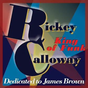 King of Funk by Rickey Calloway