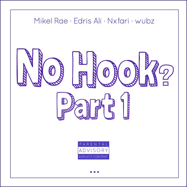 No Hook?, Pt. 1