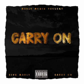 Carry On by 5ive Marly