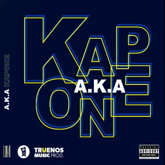 A.K.A Kapone by Kapone zn