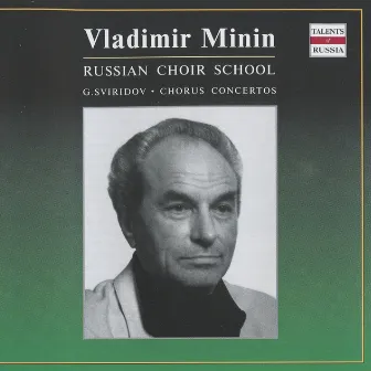 Russian Choir School: Vladimir Minin by Vladimir Minin