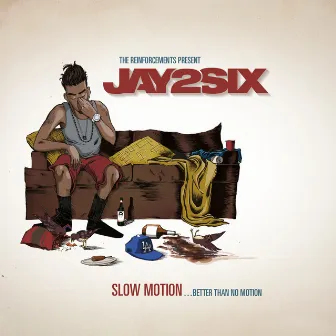 Slow Motion by Jay2six