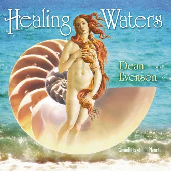 Healing Waters by Dean Evenson