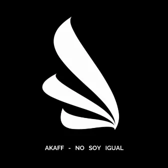 No soy igual by Akaff