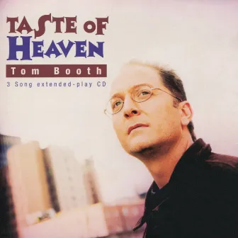 Taste of Heaven by Tom Booth