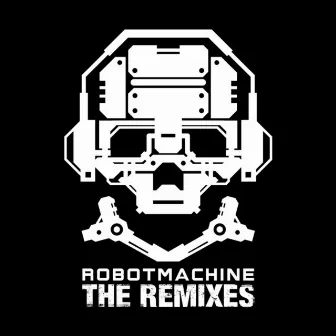 Robotmachine - The Remixes by Dynamik Bass System