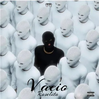 Vacio by Roselito