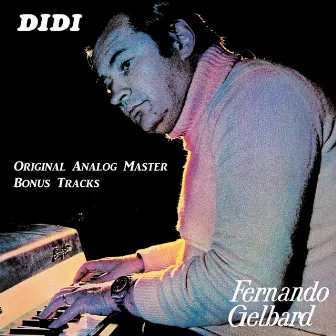 Didi (Original Analog Master, Bonus Tracks) by Fernando Gelbard