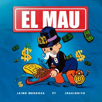 El Mau by Jaime Mendoza