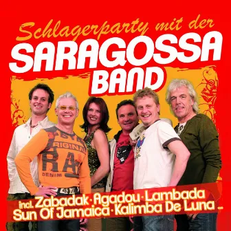 Schlagerparty mit der Saragossa Band by Saragossa Band