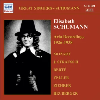 Schumann, Elisabeth: Mozart and Viennese Operetta Aria Recordings (1926-1938) by Elisabeth Schumann