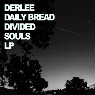 Divided Souls by Daily Bread