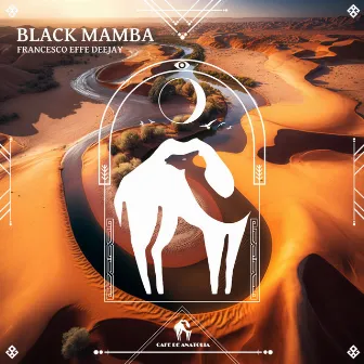 Black Mamba by Francesco Effe DeeJay